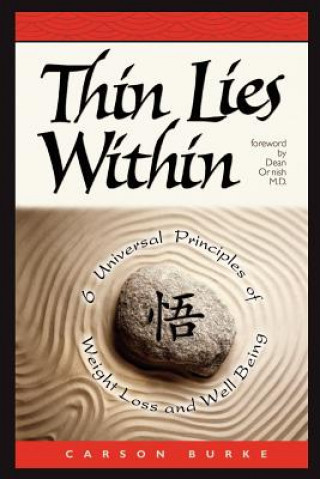 Βιβλίο Thin Lies within: 6 Universal Principles of Weight Loss and Well Being Carson Burke