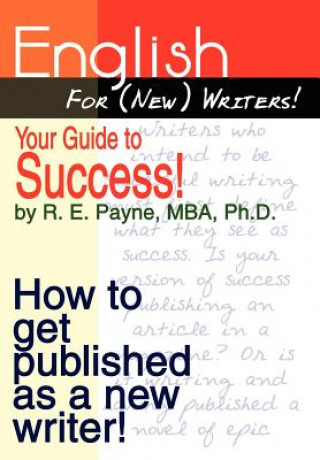 Buch English for (new) Writers! Your Guide to Success! Payne