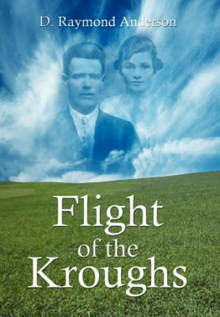 Kniha Flight of the Kroughs D Raymond Anderson