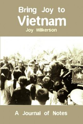 Książka Bring Joy to Vietnam Joy Wilkerson