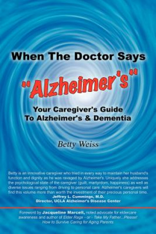 Libro When The Doctor Says "Alzheimer's" Weiss