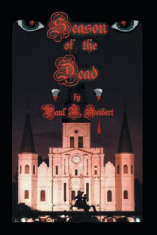 Kniha Season of the Dead Paul R Seibert