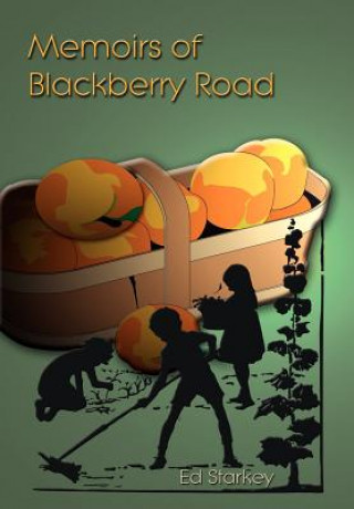 Kniha Memoirs of Blackberry Road Ed Starkey