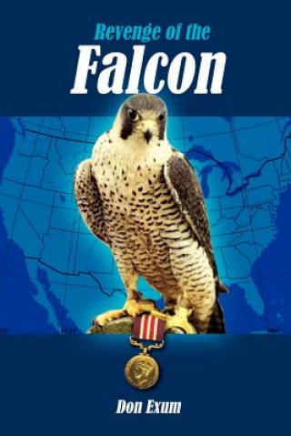 Könyv Revenge of the Falcon Don Exum