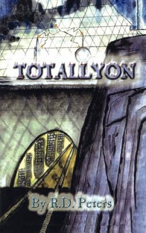 Könyv Totallyon R D Peters