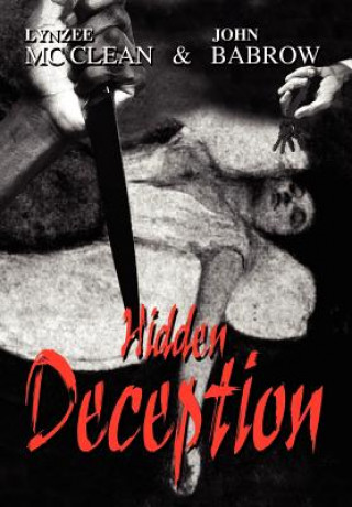 Kniha Hidden Deception John Babrow