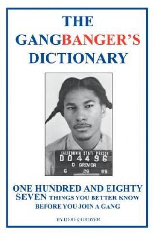 Książka Gangbanger's Dictionary Derek Grover