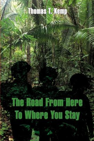 Книга Road from Here to Where You Stay Thomas T Kemp