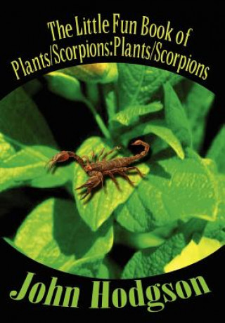 Книга Little Fun Book of Plants/scorpions Hodgson