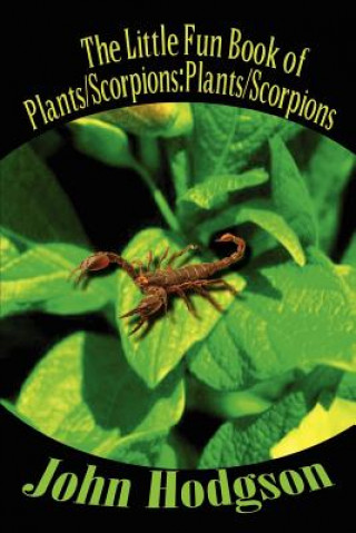 Книга Little Fun Book of Plants/scorpions Hodgson