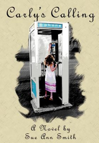 Libro Carly's Calling Sue Ann Smith