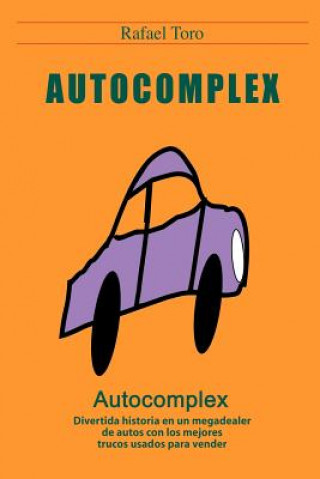 Carte Autocomplex: Autocomplex Rafael Toro