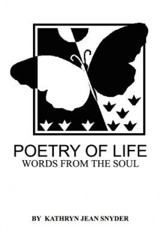 Kniha Poetry of Life Kathryn Jean Snyder