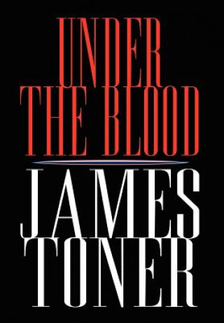 Kniha Under the Blood James Toner