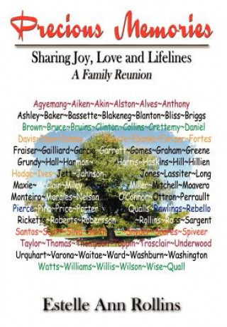 Livre Precious Memories Sharing Joy, Love and Lifelines: A Family Reunion Estelle Ann Rollins