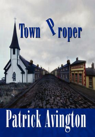 Libro Town Proper Patrick Avington