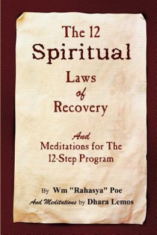 Könyv 12 Spiritual Laws of Recovery Dhara