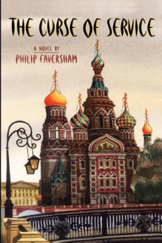 Könyv Curse of Service Philip Faversham