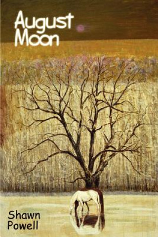 Book August Moon Shawn Powell