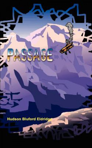 Könyv Passage Hudson Bluford Eldridge