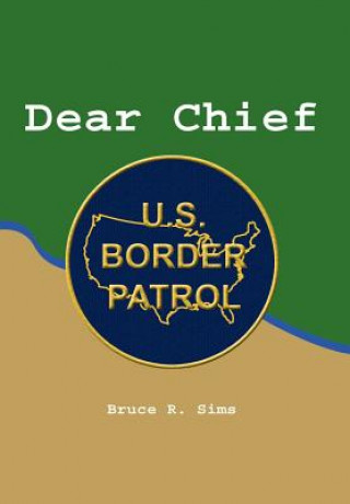 Carte Dear Chief Bruce R Sims