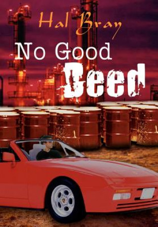 Book No Good Deed Hal Bray