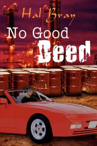 Libro No Good Deed Hal Bray