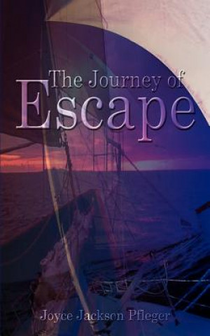 Książka Journey of Escape Joyce Jackson Pfleger