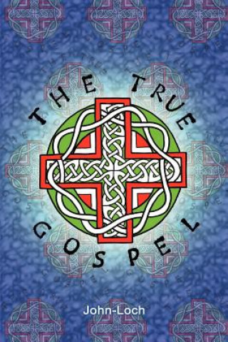 Carte True Gospel John-Loch