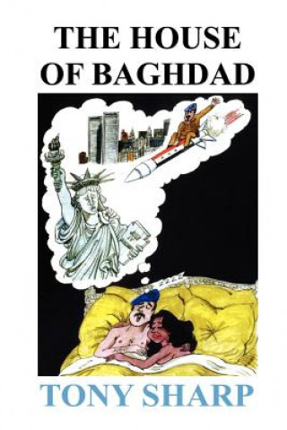 Livre House of Baghdad Tony Sharp