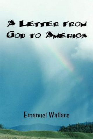 Kniha Letter from God to America Emanuel Wallace