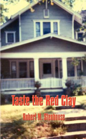 Kniha Taste the Red Clay Robert M Stenhouse