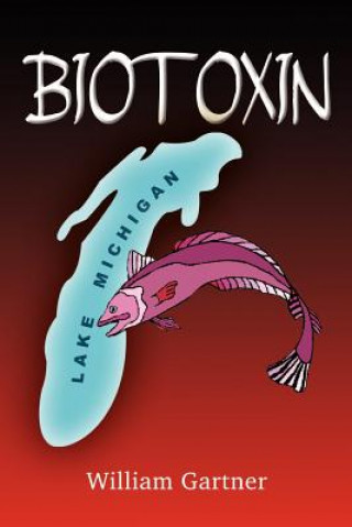 Книга Biotoxin William Gartner