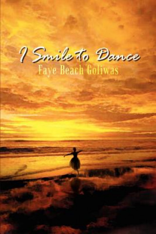 Książka I Smile to Dance Faye Beach Goliwas