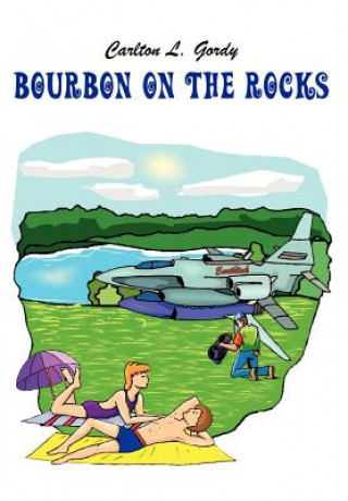 Carte Bourbon on the Rocks Carlton L Gordy