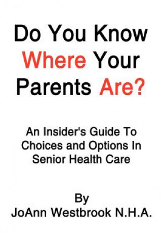 Carte Do You Know Where Your Parents Are? Joann Westbrook