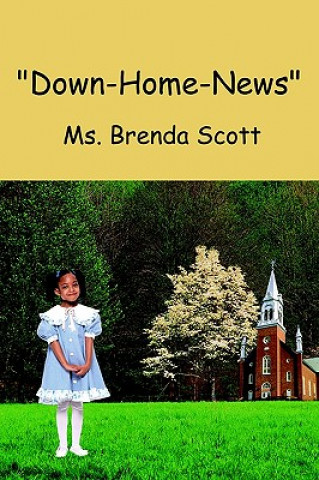 Kniha Down-Home-News MS Brenda Scott