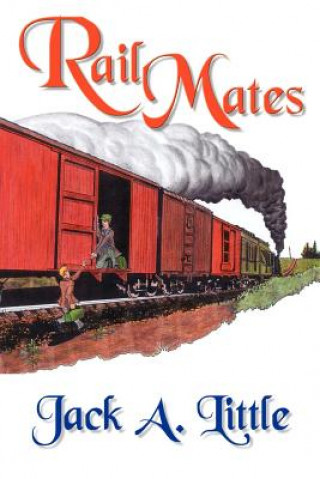Kniha Rail Mates Jack A Little