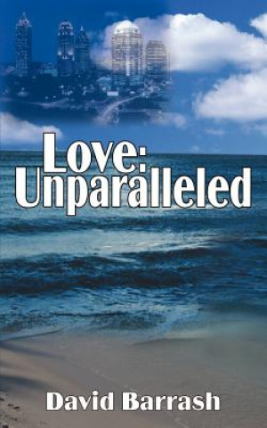 Libro Love: Unparalleled David Barrash