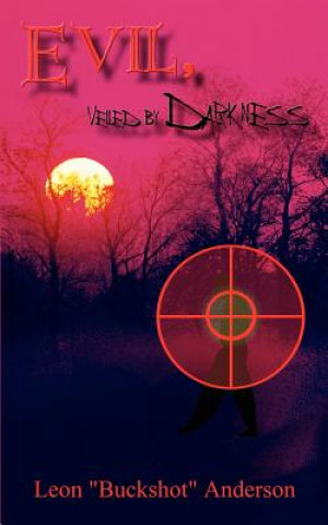 Livre Evil, Veiled by Darkness Anderson