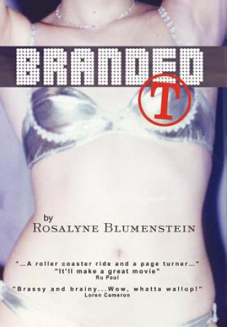 Kniha Branded T Rosalyne Blumenstein