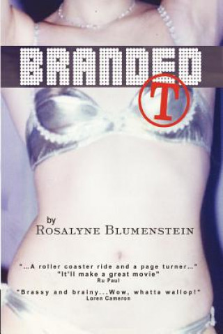 Kniha Branded T Rosalyne Blumenstein