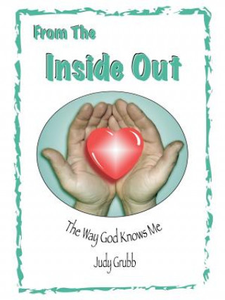 Carte From the inside out Judy Grubb