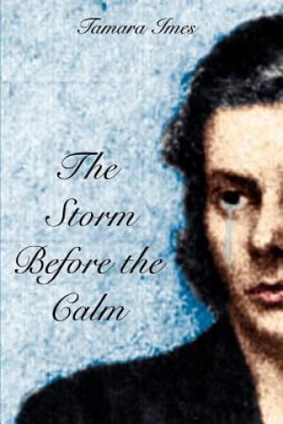 Könyv Storm before the Calm Tamara Imes