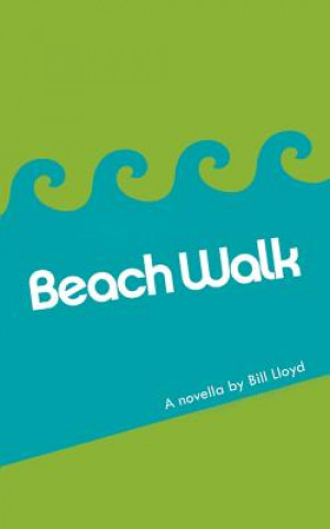 Könyv Beach Walk Bill Lloyd