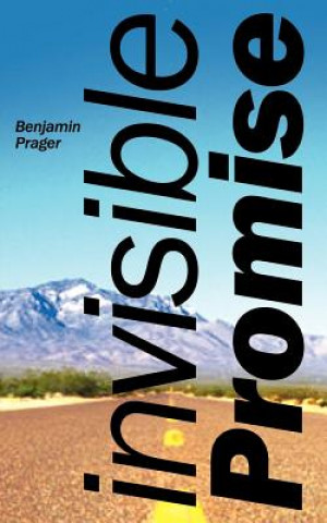 Livre Invisible Promise Benjamin Prager