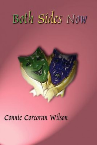 Книга Both Sides Now Connie Corcoran Wilson