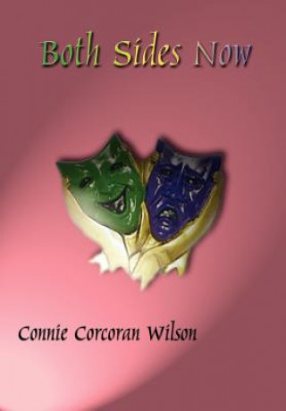 Книга Both Sides Now Connie Corcoran Wilson