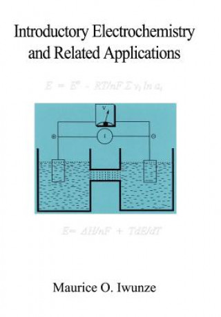 Carte Introductory Electrochemistry and Related Applications Maurice O Iwunze
