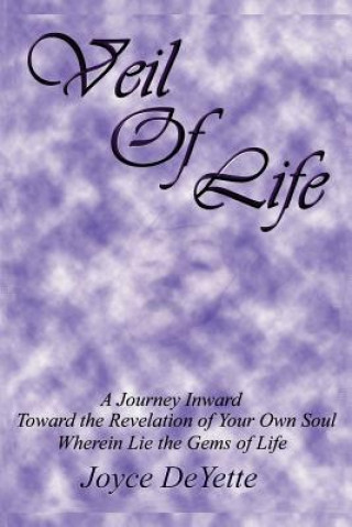 Kniha Veil Of Life Joyce Deyette